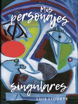 cover image of Mis personajes singulares